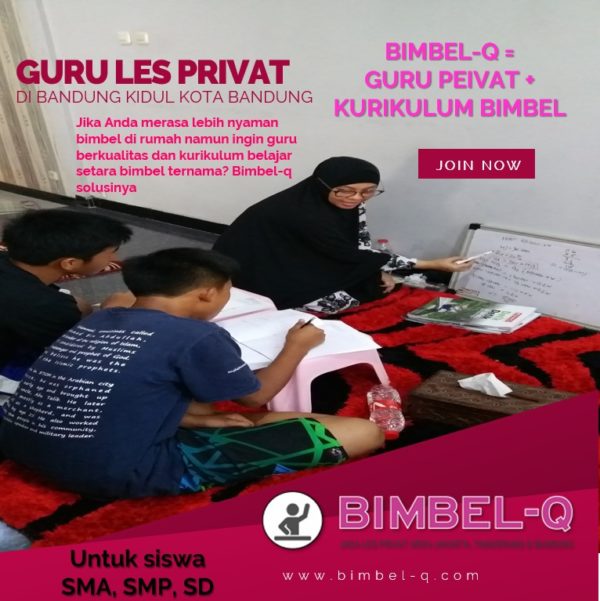 GURU LES PRIVAT DI BANDUNG KIDUL KOTA BANDUNG : INFO BIMBEL PRIVAT / SEMI PRIVAT