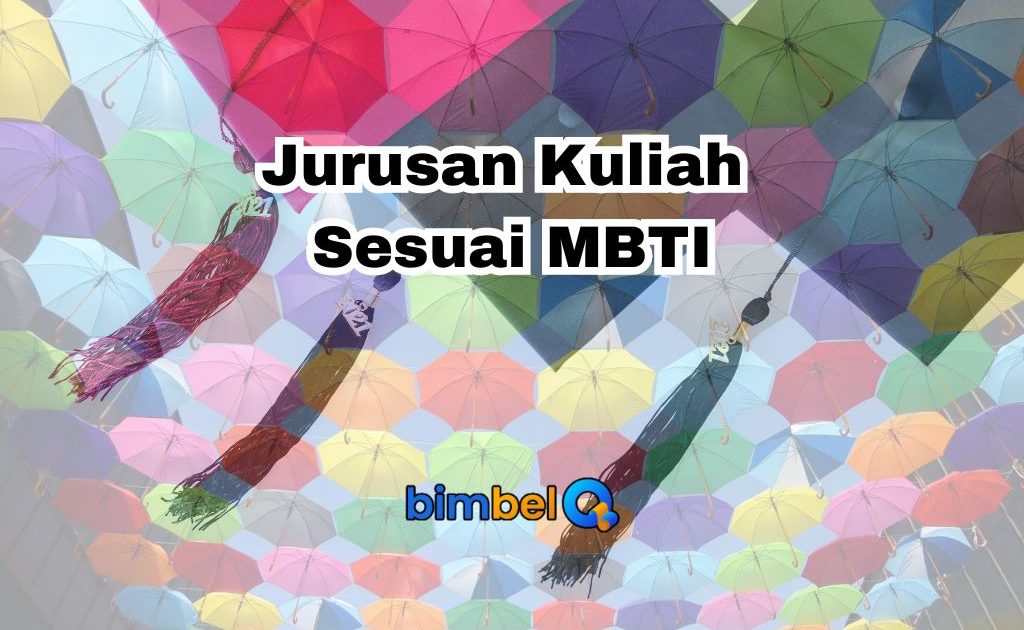 Jurusan Kuliah Sesuai MBTI