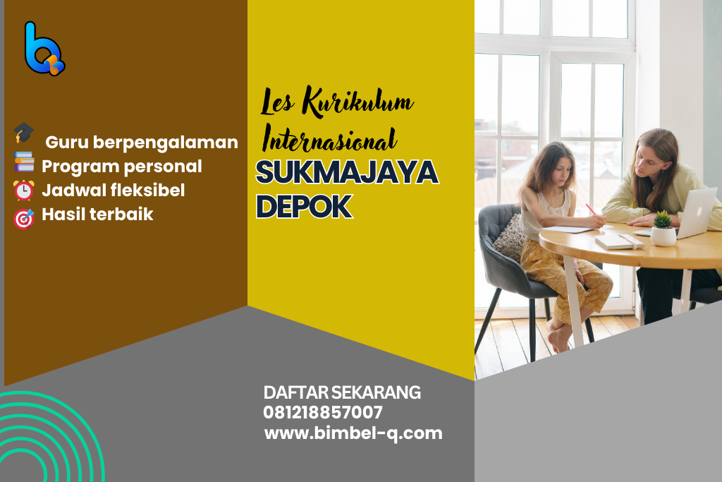 LES KURIKULUM INTERNASIONAL SUKMAJAYA